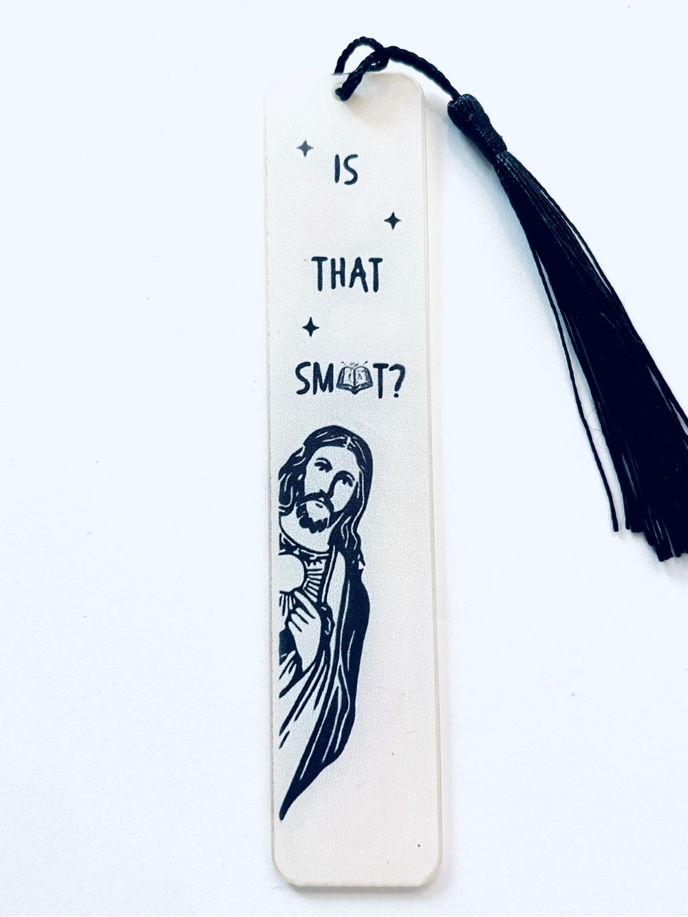 "Is That Smut?" Acrylic Bookmark with Tassel, NWT